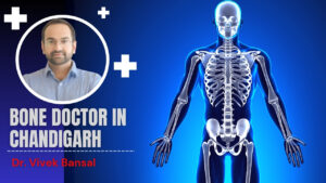 Bone Doctor in Chandigarh